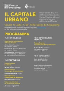 Il capitale urbano, 15 luglio 2021, Gli esiti del Percorso Partecipativo del Comune di Firenze - L'ingresso sarà riservato ai soli "addetti ai lavori"