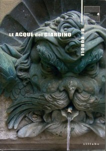 Daniela Lamberini, Maura Tamantini, Le acque del Giardino di Boboli, Sillabe, 2013 - Copertina